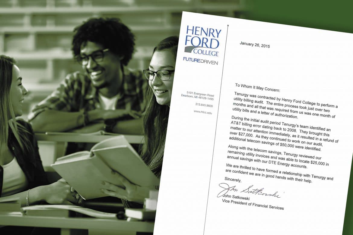 Henry Ford College had a refund of over $27,000 and saved $50,000 on telecom expenses thanks to a Tenurgy utility bill audit.