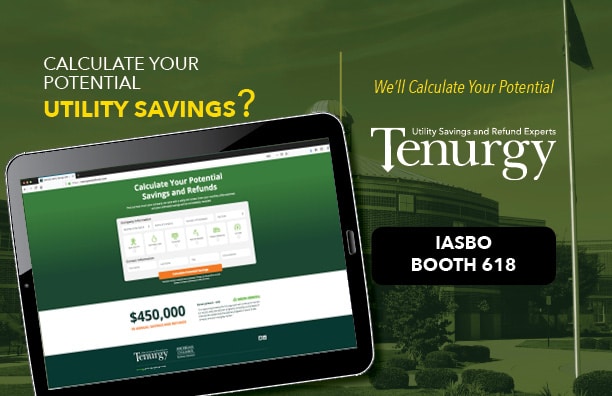 Tenurgy is heading to IASBO. Calculate your potential utility savings.